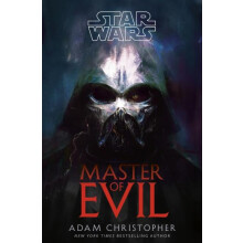 Star Wars Master of Evil by Adam Christopher Hardcover Book