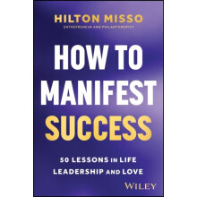 How to Manifest Success by Hilton Misso Paperback Book