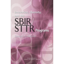 Innovation Diversity and the SBIRSTTR Programs by Committee on Capital