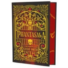Phantasma by Kaylie Smith Hardcover Book