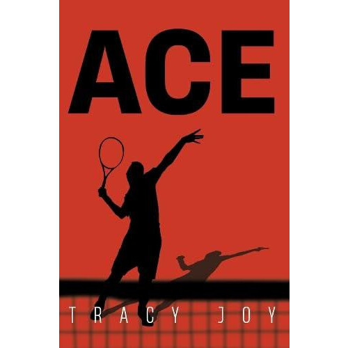Ace by Tracy Joy Paperback Book