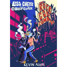 Lisa Cheese and Ghost Guitar Book 2 by Kevin Alvir Paperback Book