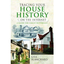 Tracing Your House History on the Internet by Gill Blanchard Paperback