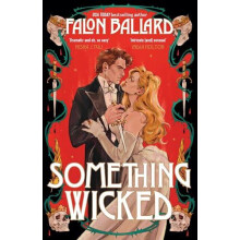 Something Wicked A brand new gorgeously seductive romantasy that blend
