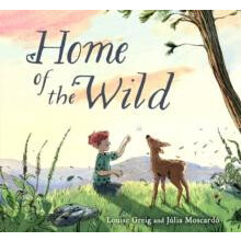 Home of the Wild by Louise Greig Paperback Book
