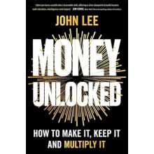 Money Unlocked by John Lee Paperback Book
