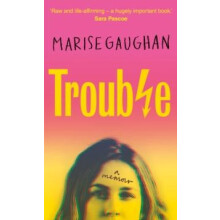 Trouble by Marise Gaughan Hardcover Book
