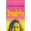 Trouble by Marise Gaughan Hardcover Book 1