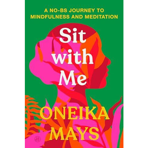 Sit with Me by Oneika Mays Paperback Book