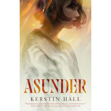 Asunder by Kerstin Hall Paperback Book