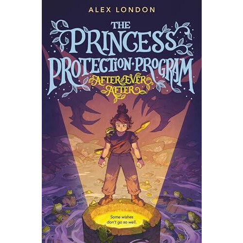 Princess Protection Program 2 After Ever After by Alex London Paperbac