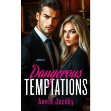 Dangerous Temptations by Annie Sunrise Books Jocoby Paperback Book