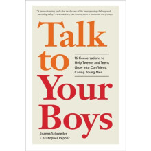 Talk to Your Boys by Joanna Schroeder Paperback Book
