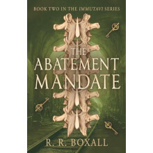The Abatement Mandate by R. R. Boxall Paperback Book