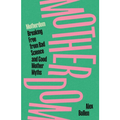 Motherdom by Alex Bollen Paperback Book