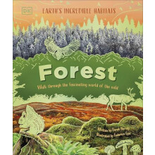 Forest Walk Through the Fascinating World of the Wild by Derek Harvey