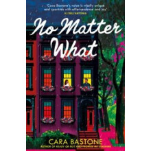 No Matter What A truly heartwarming slowburn romance from the author o