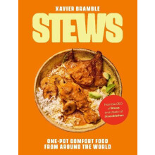 Stews OnePot Comfort Food From Around The World by Xavier Bramble Hard