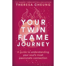 Your Twin Flame Journey by Theresa Cheung Paperback Book