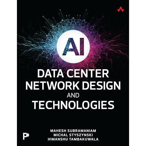 AI Data Center Network Design and Technologies by Himanshu Tambakuwala
