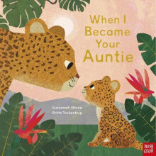 When I Became Your Auntie by Susannah Shane Hardcover Book
