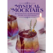 Mystical Mocktails by Julia Halina Hadas Hardcover Book