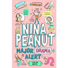 Nina Peanut Major Drama Alert Book 4 by Sarah Bowie Paperback Book