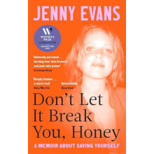 Dont Let it Break You Honey by Jenny Evans Paperback Book