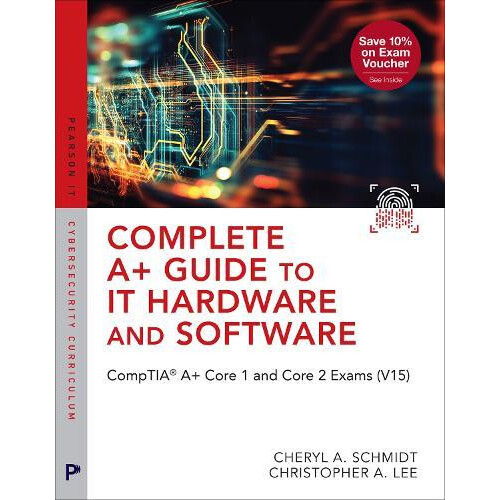 Complete A Guide to IT Hardware and Software by Christopher Lee Paperb