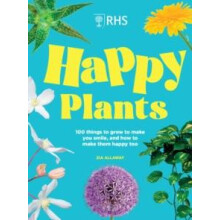 RHS Happy Plants by Zia Allaway Hardcover Book