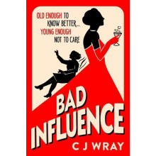 Bad Influence Cosy up with this hilarious heartwarming and heartfelt m