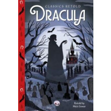 Classics Retold Dracula by Mick Gowar Hardcover Book