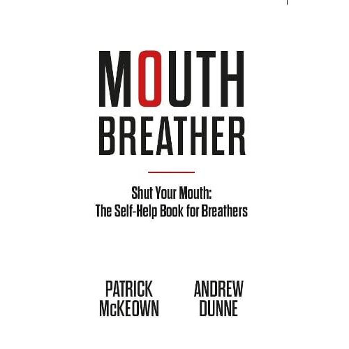 Mouth Breather by Patrick McKeown Paperback Book