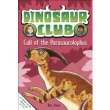 Dinosaur Club Call of the Parasaurolophus by Rex Stone Paperback Book