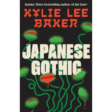 Japanese Gothic by Kylie Lee Baker Hardcover Book