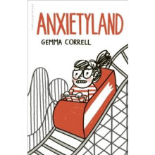 Anxietyland by Gemma Correll Hardcover Book