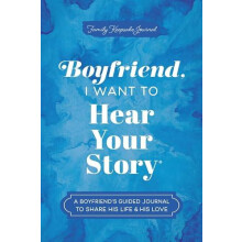 Boyfriend I Want to Hear Your Story by Jeffrey Mason Paperback Book