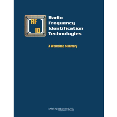 Radio Frequency Identification Technologies by Committee on Radio Freq