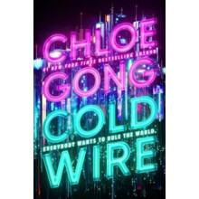 Coldwire the start of a thrilling new dystopian series from the SUNDAY
