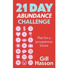 21 Day Abundance Challenge by Gill Hasson Paperback Book