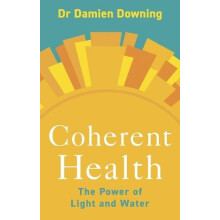 Coherent Health by Damien Downing Paperback Book