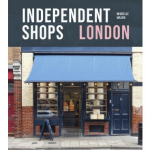 Independent Shops London by Michelle Mason Paperback Book
