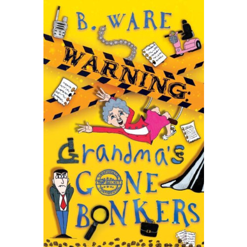 WARNING Grandmas Gone Bonkers by B. Ware Paperback Book