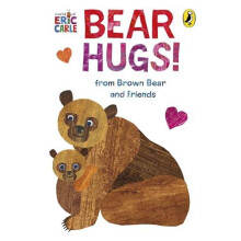 Bear Hugs from Brown Bear and Friends by Eric Carle Paperback Book