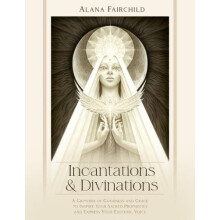 Incantations Divinations by Alana Alana Fairchild Fairchild Hardcover