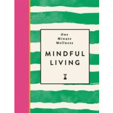 OneMinute Wellness Mindful Living by Ayushi Thakkar Hardcover Book