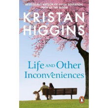 Life and Other Inconveniences by Kristan Higgins Paperback Book