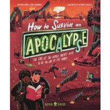 How to Survive an Apocalypse by Neon Squid Hardcover Book