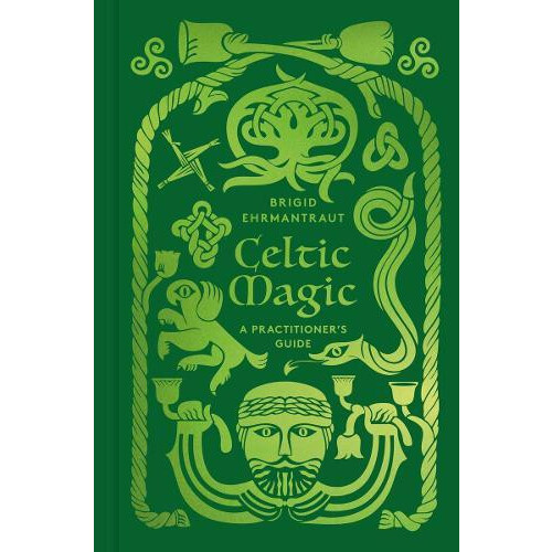 Celtic Magic by Brigid Ehrmantraut Hardcover Book
