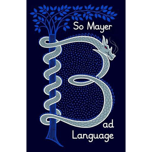 Bad Language by So Mayer Paperback Book